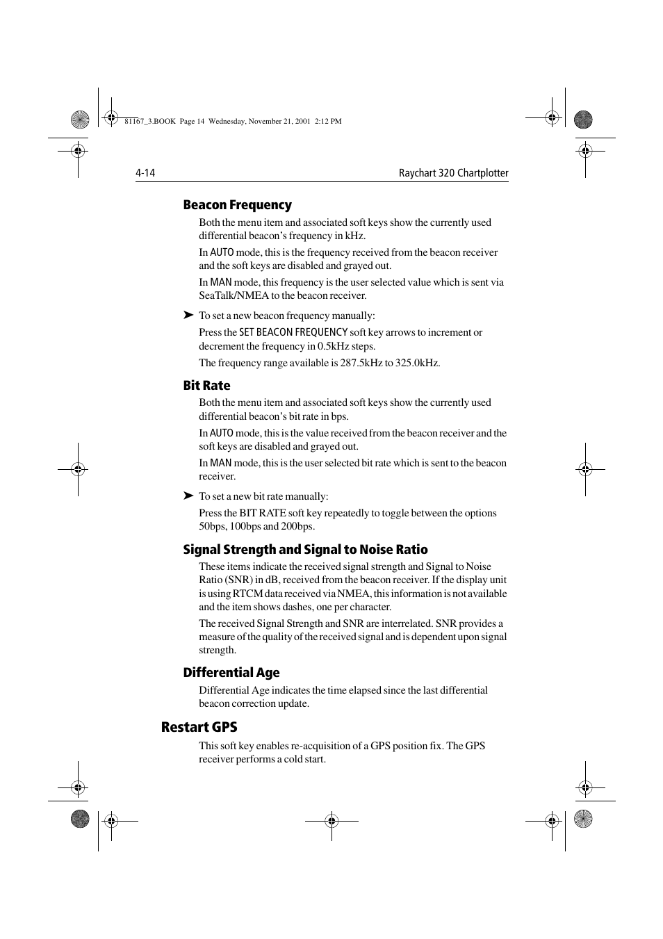 Beacon frequency, Bit rate, Signal strength and signal to noise ratio | Differential age, Restart gps, Restart gps -14 | Raymarine 320 User Manual | Page 99 / 139