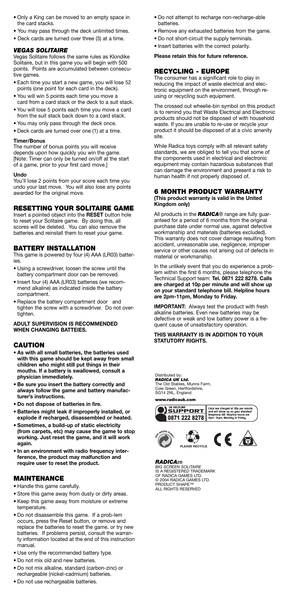 Resetting your solitaire game, Battery installation, Caution | Maintenance, Recycling - europe, 6 month product warranty | Radica Games Big Screen Solitaire I5009 User Manual | Page 2 / 2