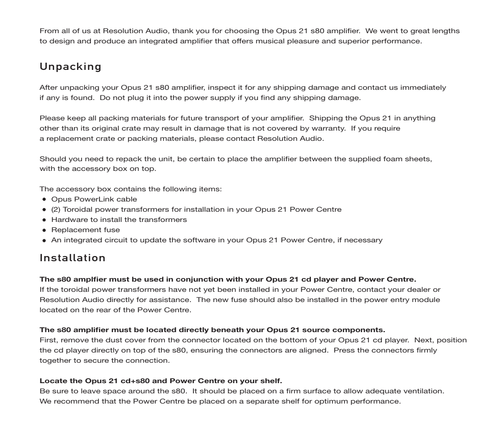 Unpacking, Installation | Resolution Audio OPUS 21 S80 User Manual | Page 2 / 8