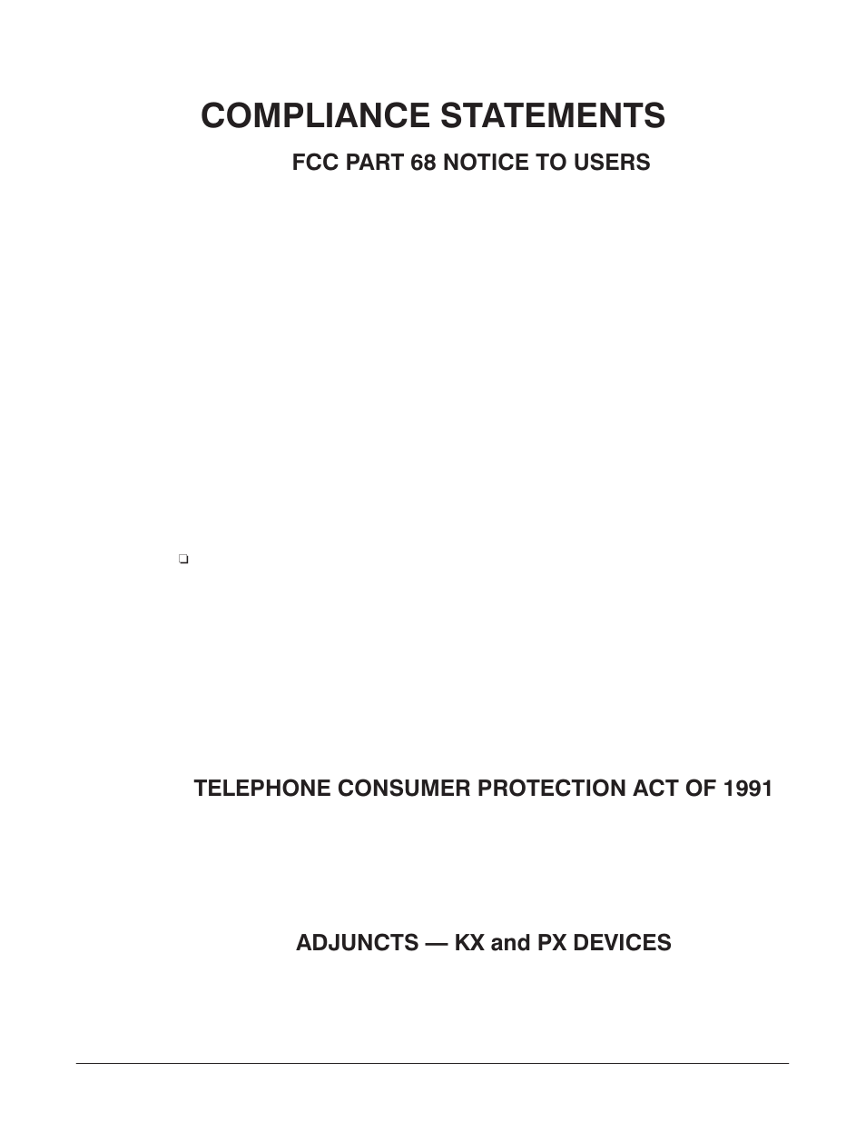 Compliance statements, Fcc part 68 notice to users, Telephone consumer protection act of 1991 | Adjuncts ċ kx and px devices | Reliant Octel 200 and Octel 300 Message Servers PB6001401 User Manual | Page 3 / 668