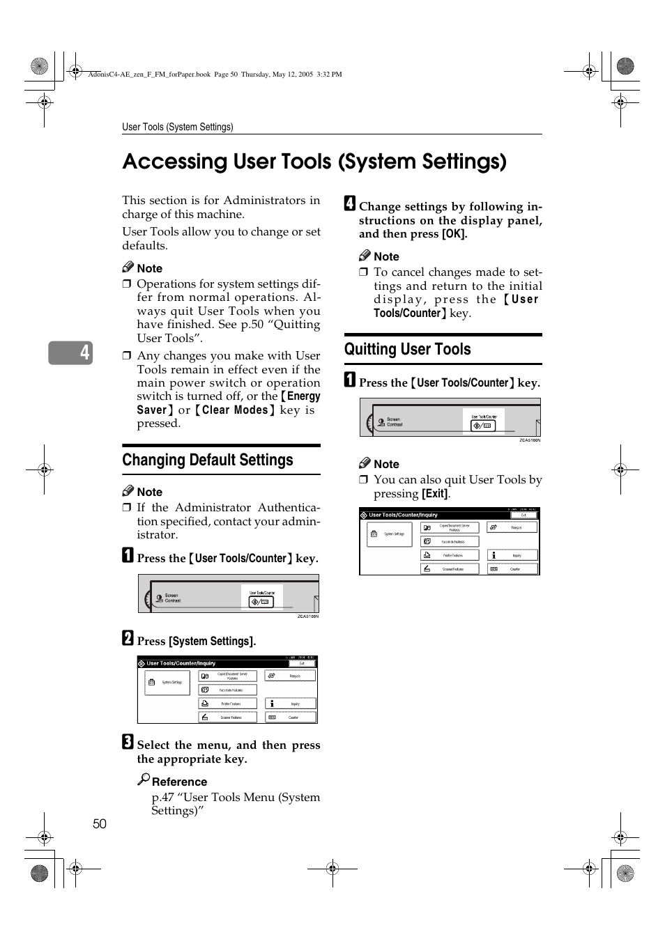 4accessing user tools (system settings), Changing default settings, Quitting user tools | Ricoh IS 2245 User Manual | Page 62 / 196