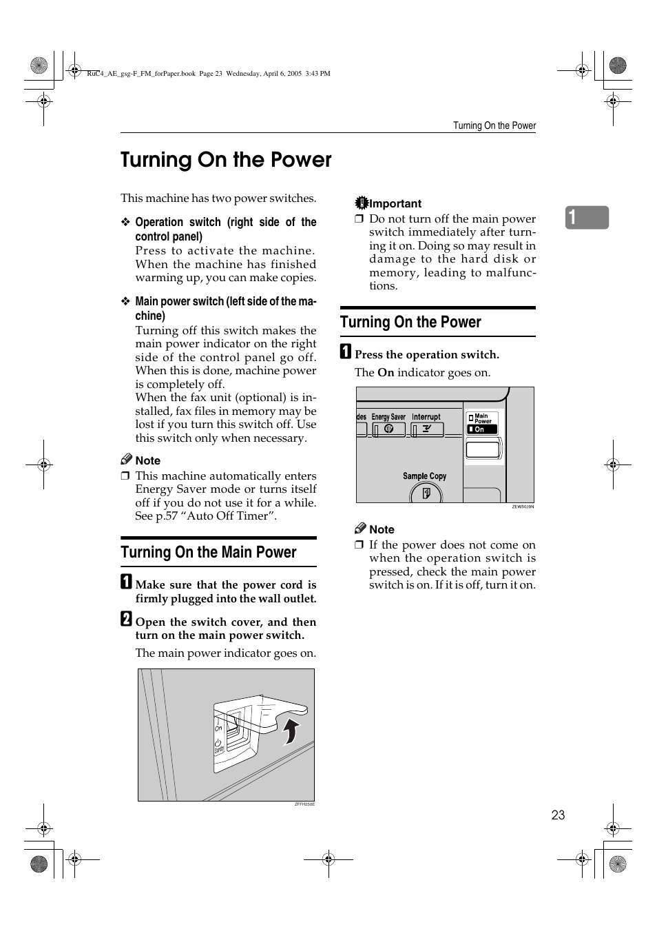 1turning on the power, Turning on the main power, Turning on the power | Ricoh Aficio IS 2225 User Manual | Page 35 / 180