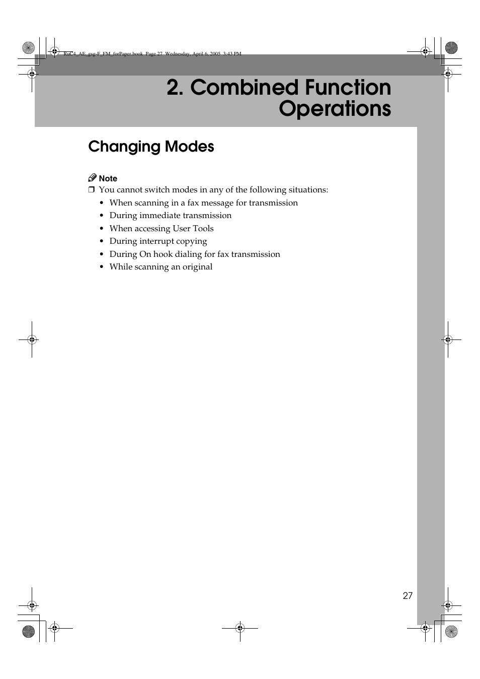 Combined function operations, Changing modes | Ricoh Aficio IS 2225 User Manual | Page 39 / 180