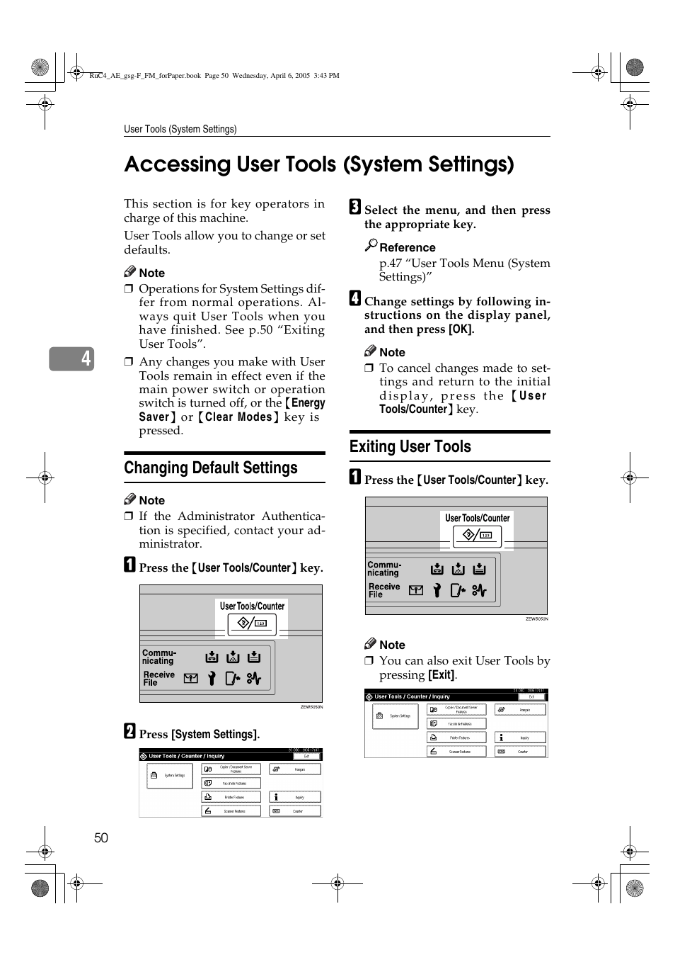 4accessing user tools (system settings), Changing default settings, Exiting user tools | Ricoh Aficio IS 2225 User Manual | Page 62 / 180