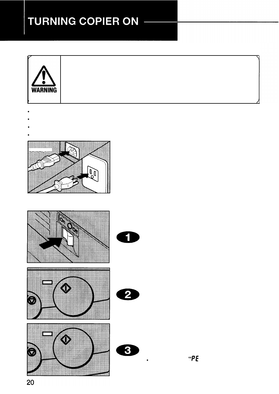 Turning copier on, Firmly insert the plug into the copier and outlet, Power connection | Ricoh FT 1008 User Manual | Page 19 / 65