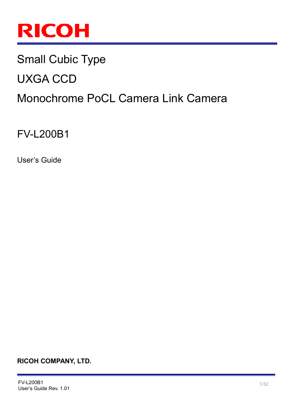 Ricoh Small Cubic Type UXGA CCD Monochrome PoCL Camera Link Camera FV-L200B1 User Manual | 32 pages