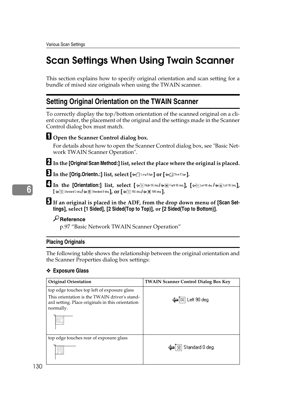 Scan settings when using twain scanner, Setting original orientation on the twain scanner, Placing originals | 6scan settings when using twain scanner | Ricoh Aficio MP 1100 User Manual | Page 138 / 158