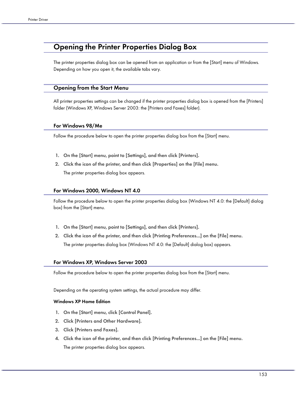 Opening the printer properties dialog box, Opening from the start menu, For windows 98/me | For windows 2000, windows nt 4.0, For windows xp, windows server 2003, P.153 "opening from the start menu | Ricoh BY1000 User Manual | Page 153 / 250