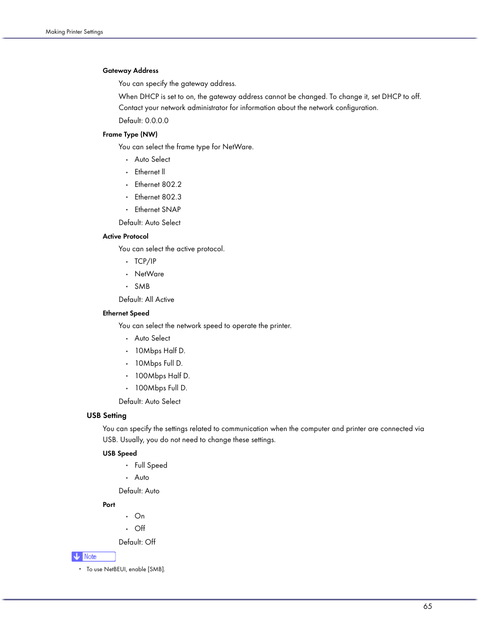 You can select the frame type for netware, Auto select, Ethernet ll | Ethernet 802.2, Ethernet 802.3, Ethernet snap default: auto select, You can select the active protocol, Tcp/ip, Netware, Smb default: all active | Ricoh BY1000 User Manual | Page 65 / 250