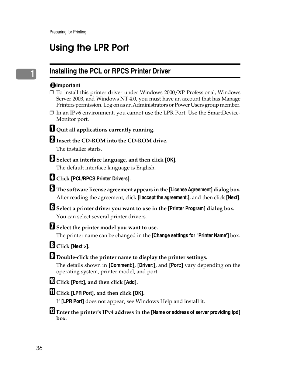 Using the lpr port, Installing the pcl or rpcs printer driver, See p.36 “using the lpr port | 1using the lpr port | Ricoh 220-240 V User Manual | Page 46 / 370