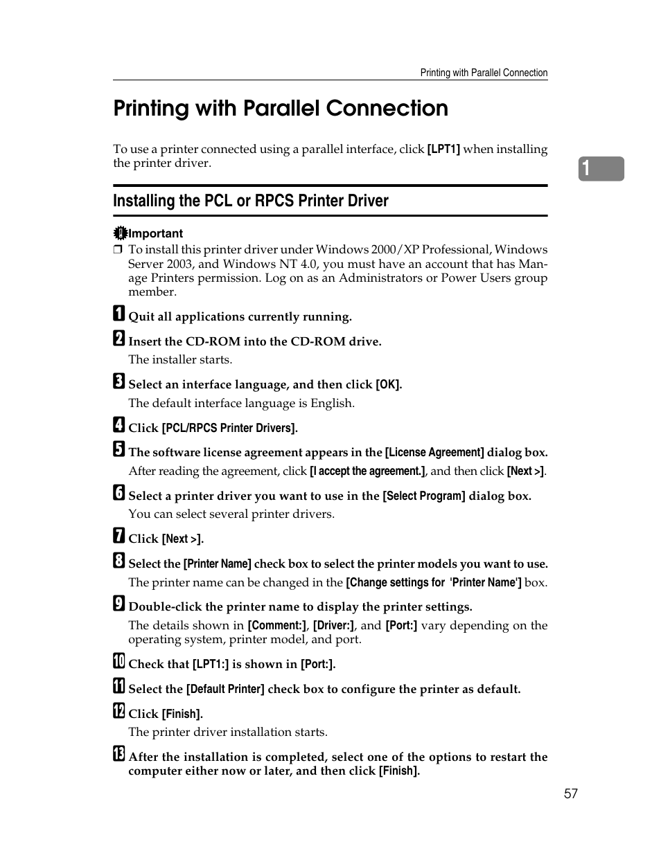 Printing with parallel connection, Installing the pcl or rpcs printer driver, 1printing with parallel connection | Ricoh 220-240 V User Manual | Page 67 / 370