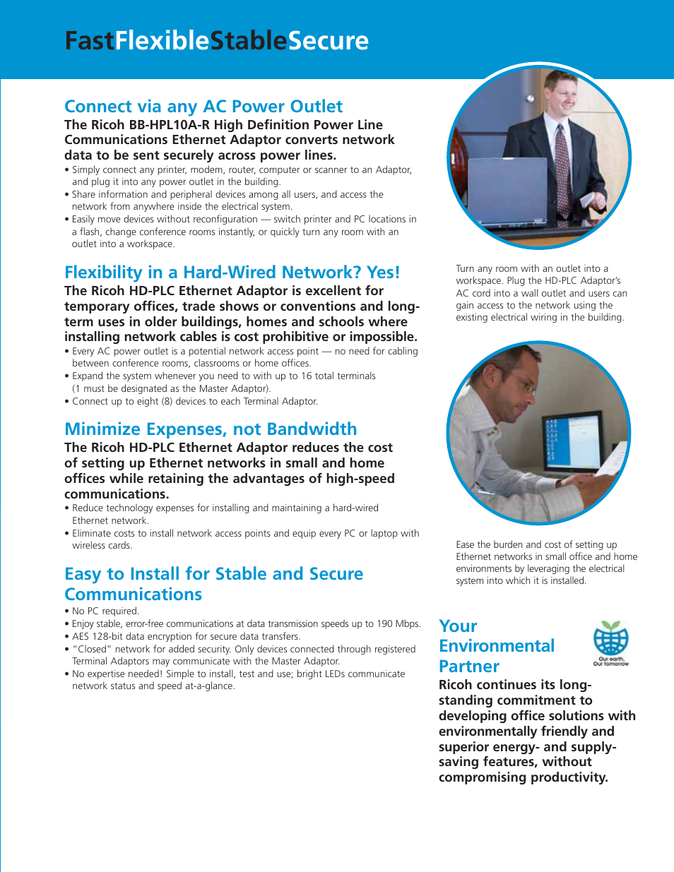 Fast flexible stable secure, Your environmental partner, Connect via any ac power outlet | Flexibility in a hard-wired network? yes, Minimize expenses, not bandwidth | Ricoh BB-HPL10A-R User Manual | Page 3 / 4