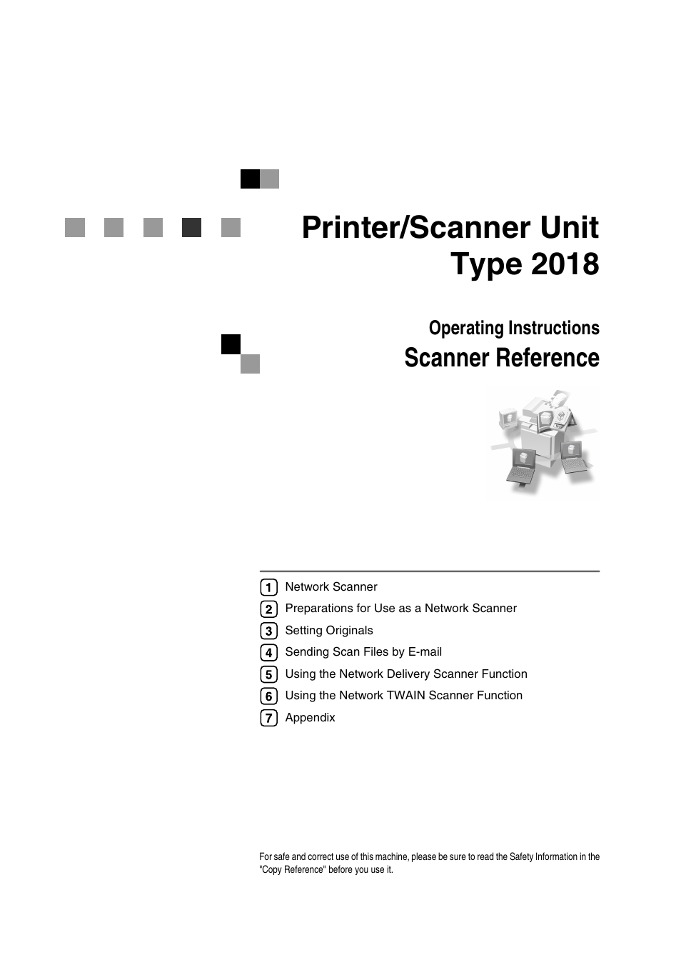 Scanner reference, Printer/scanner unit type 2018, Operating instructions | Ricoh Aficio 2018D User Manual | Page 211 / 814