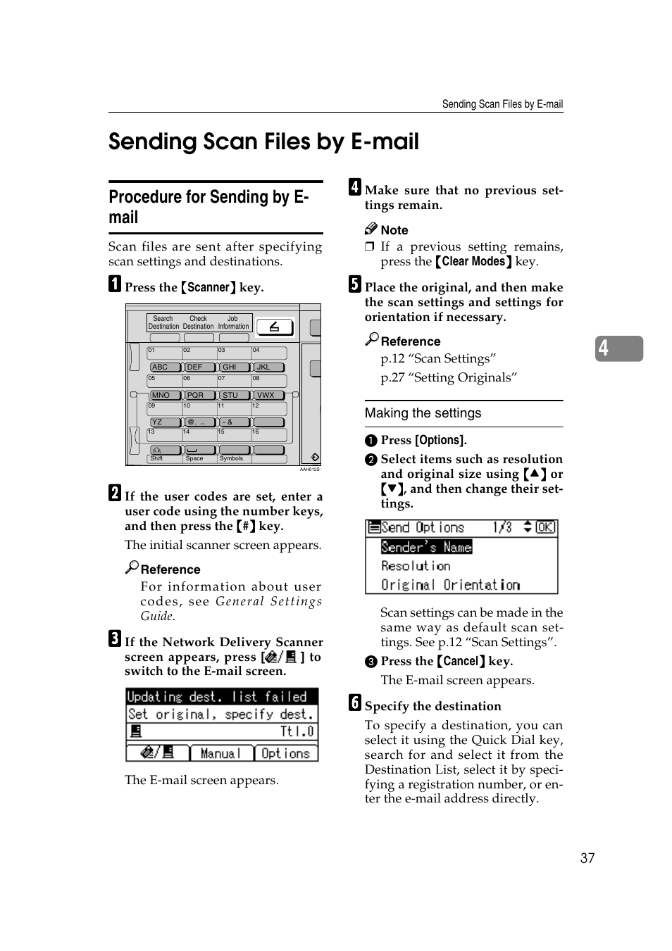 Sending scan files by e-mail, Procedure for sending by e- mail, Procedure for sending by e-mail | P.37 “procedure for sending by e-mail, 4sending scan files by e-mail, Making the settings, Press the {{{{ scanner }}}} key, Make sure that no previous set- tings remain, P.12 “scan settings” p.27 “setting originals | Ricoh Aficio 2018D User Manual | Page 253 / 814