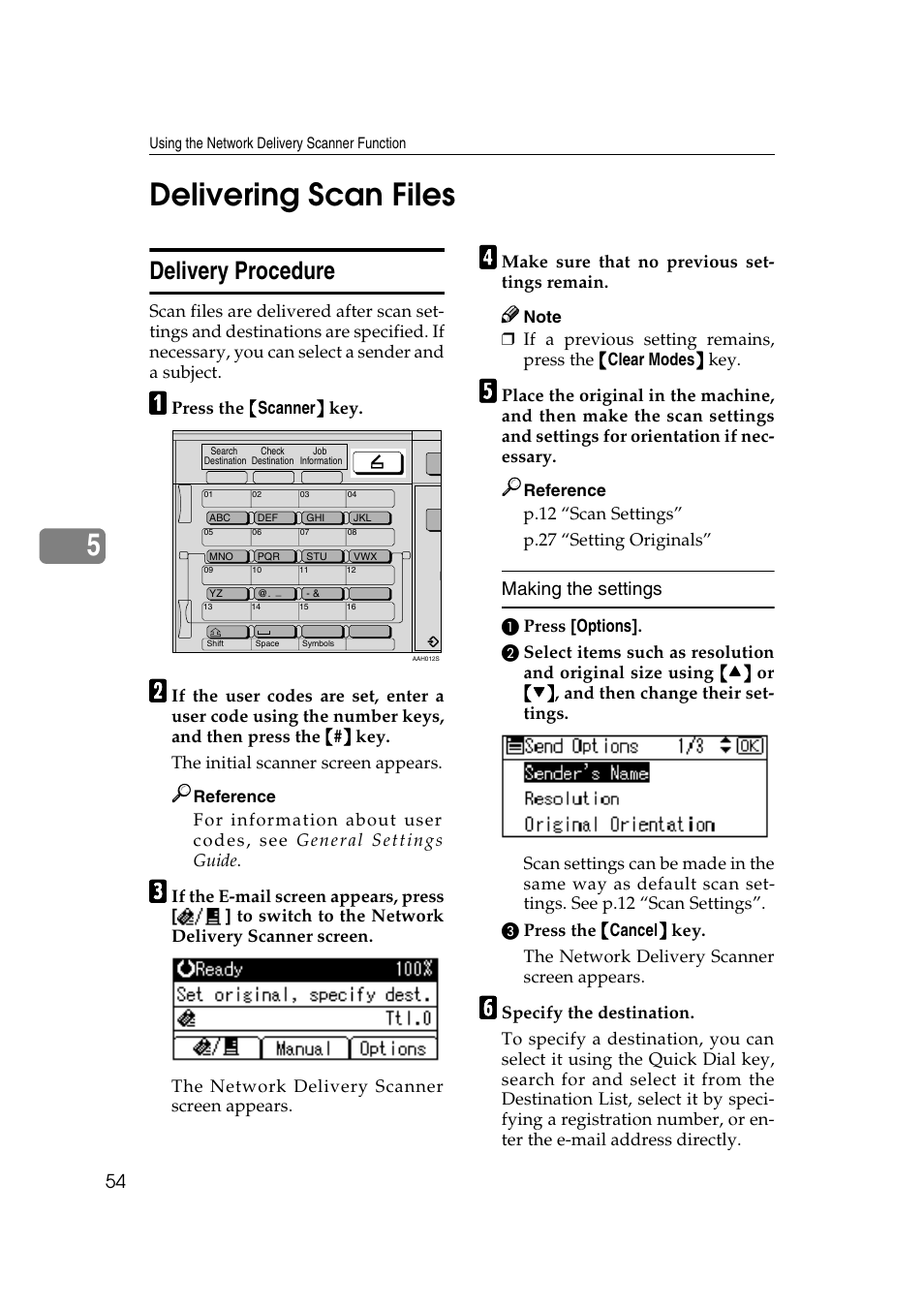 Delivering scan files, Delivery procedure, P.54 “delivery procedure | 5delivering scan files, Making the settings, Press the {{{{ scanner }}}} key, Make sure that no previous set- tings remain, P.12 “scan settings” p.27 “setting originals | Ricoh Aficio 2018D User Manual | Page 270 / 814