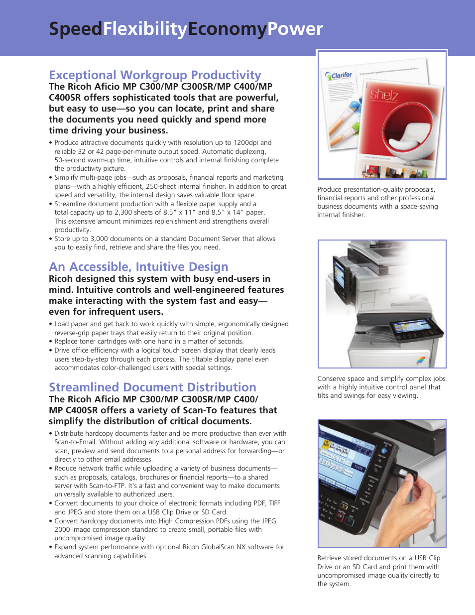 Speed flexibility economy power, Exceptional workgroup productivity, An accessible, intuitive design | Streamlined document distribution | Ricoh AFICIO MP C300SR User Manual | Page 3 / 8