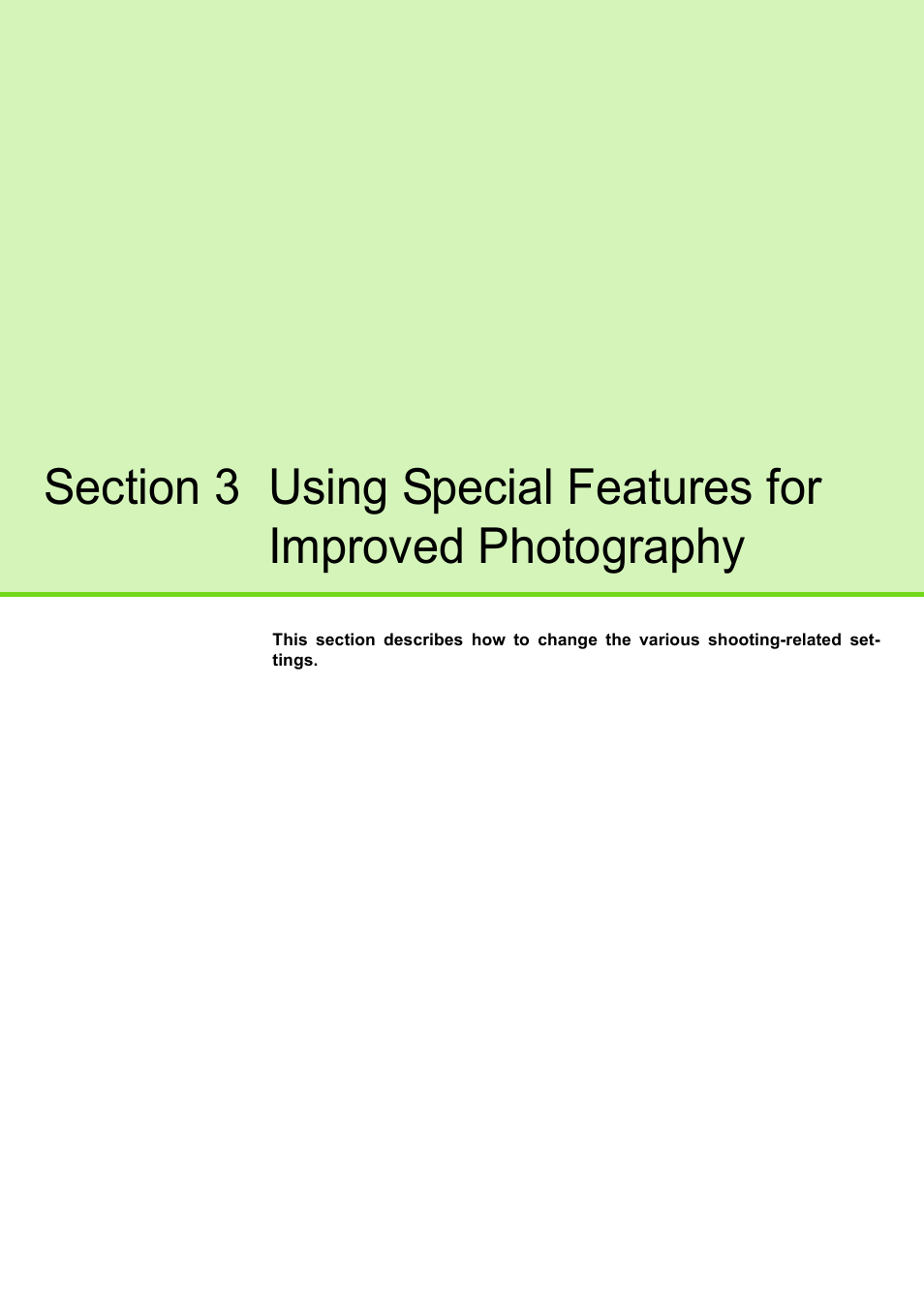 Section 3 using special features for, Improved photography | Ricoh CAPLIO G4 WIDE User Manual | Page 48 / 190