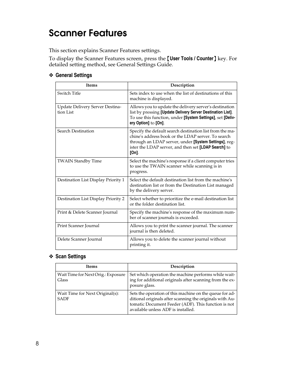 Scanner features | Ricoh Printer/Scanner Unit Type 8000 User Manual | Page 16 / 174