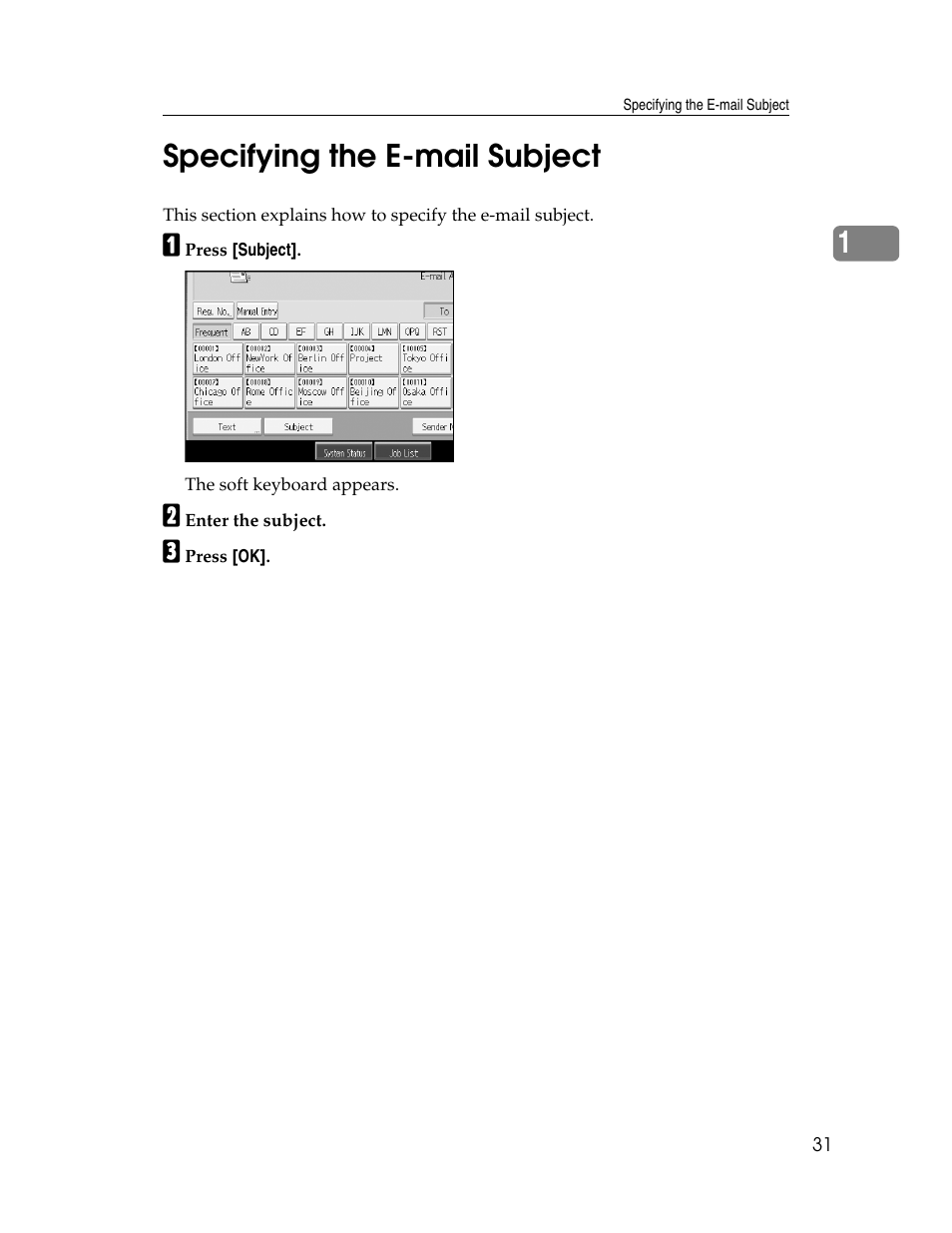 Specifying the e-mail subject, P.31 “specifying the e-mail subject, 1specifying the e-mail subject | Ricoh Printer/Scanner Unit Type 8000 User Manual | Page 39 / 174