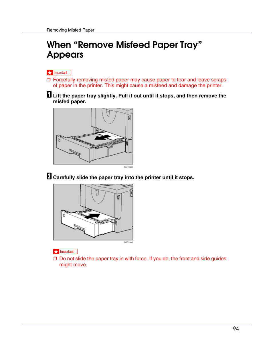 When “remove misfeed paper tray” appears, P.94 “when “remove misfeed, Paper tray” appears | Ricoh Aficio AP610i User Manual | Page 94 / 117
