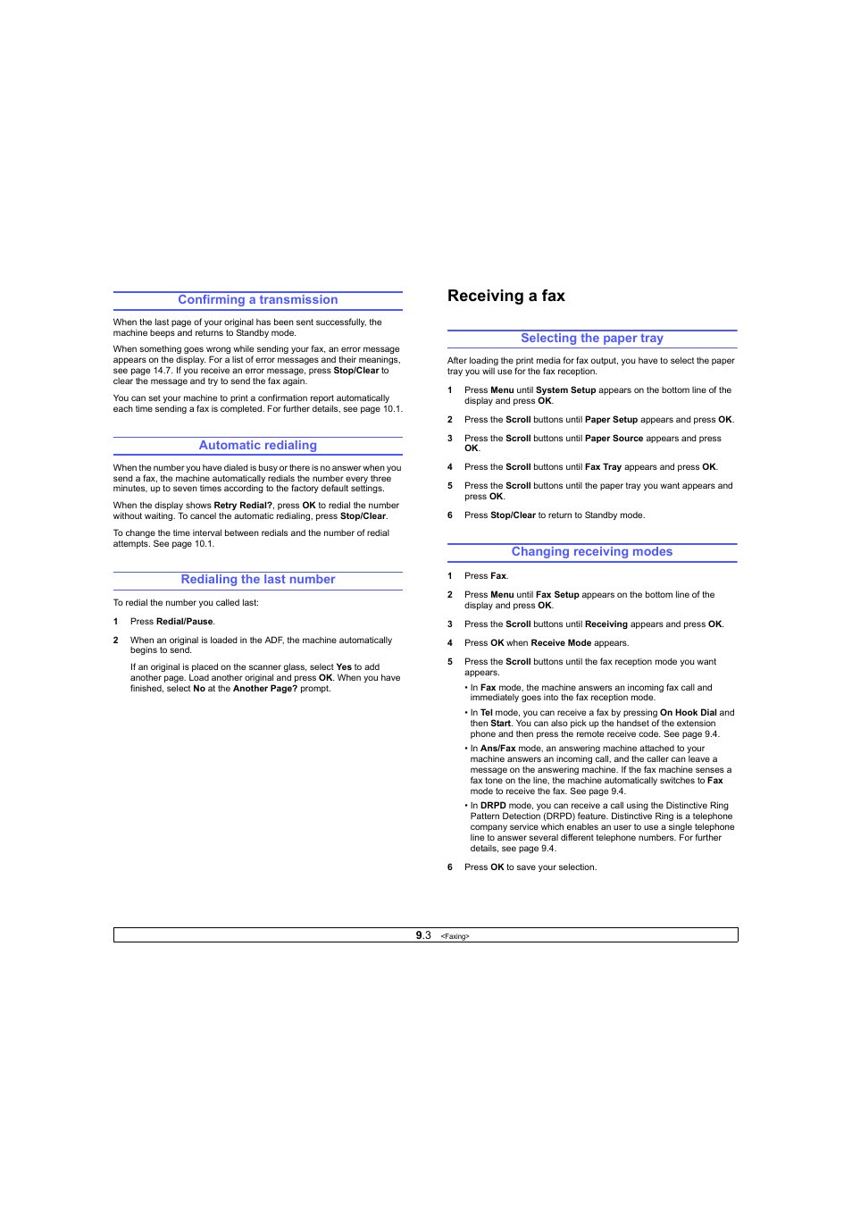 Confirming a transmission, Automatic redialing, Redialing the last number | Selecting the paper tray, Changing receiving modes, Receiving a fax | Ricoh Laser MFP Printer User Manual | Page 46 / 129