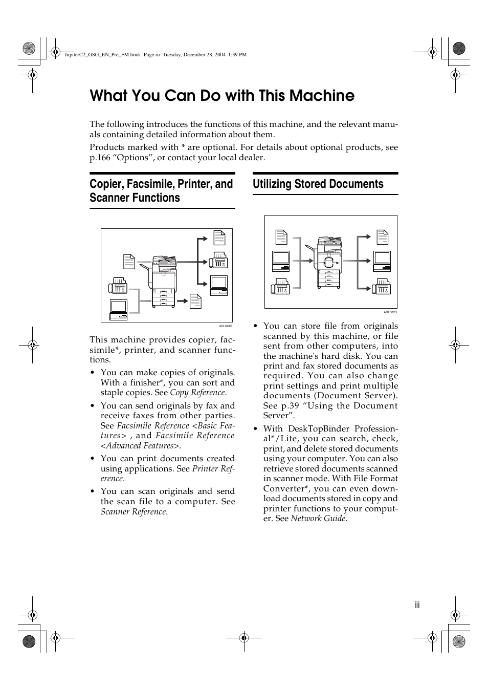 What you can do with this machine, Copier, facsimile, printer, and scanner functions, Utilizing stored documents | Ricoh LD335c User Manual | Page 5 / 196