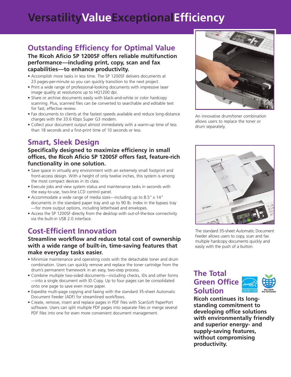 Versatility value exceptional efficiency, Outstanding efficiency for optimal value, Smart, sleek design | Cost-efficient innovation, The total green office solution | Ricoh Aficio SP 1200SF User Manual | Page 3 / 4