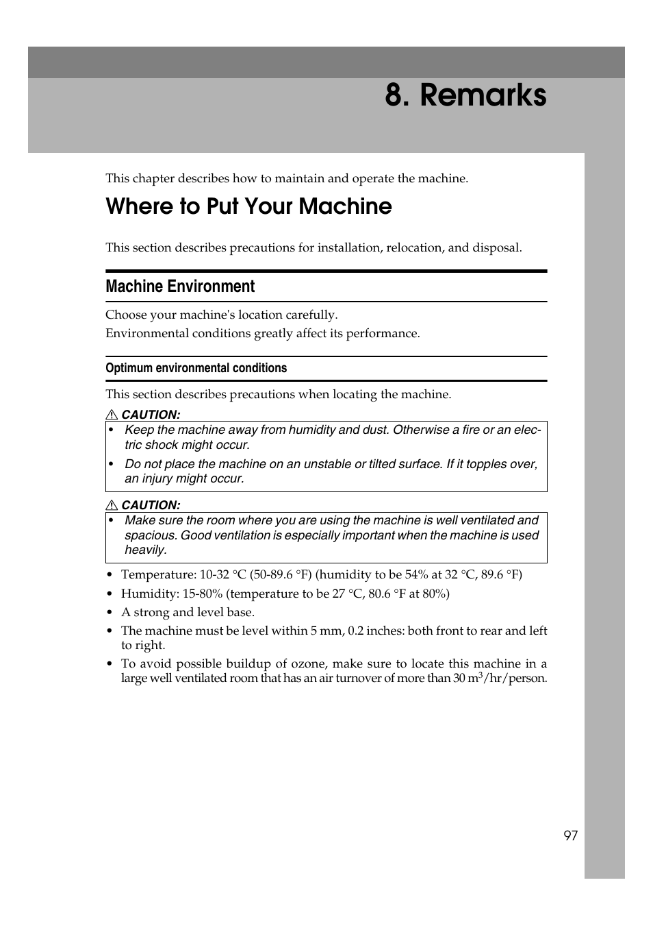  remarks, Where to put your machine, Machine environment | Optimum environmental conditions, Remarks | Ricoh 8030e User Manual | Page 105 / 114