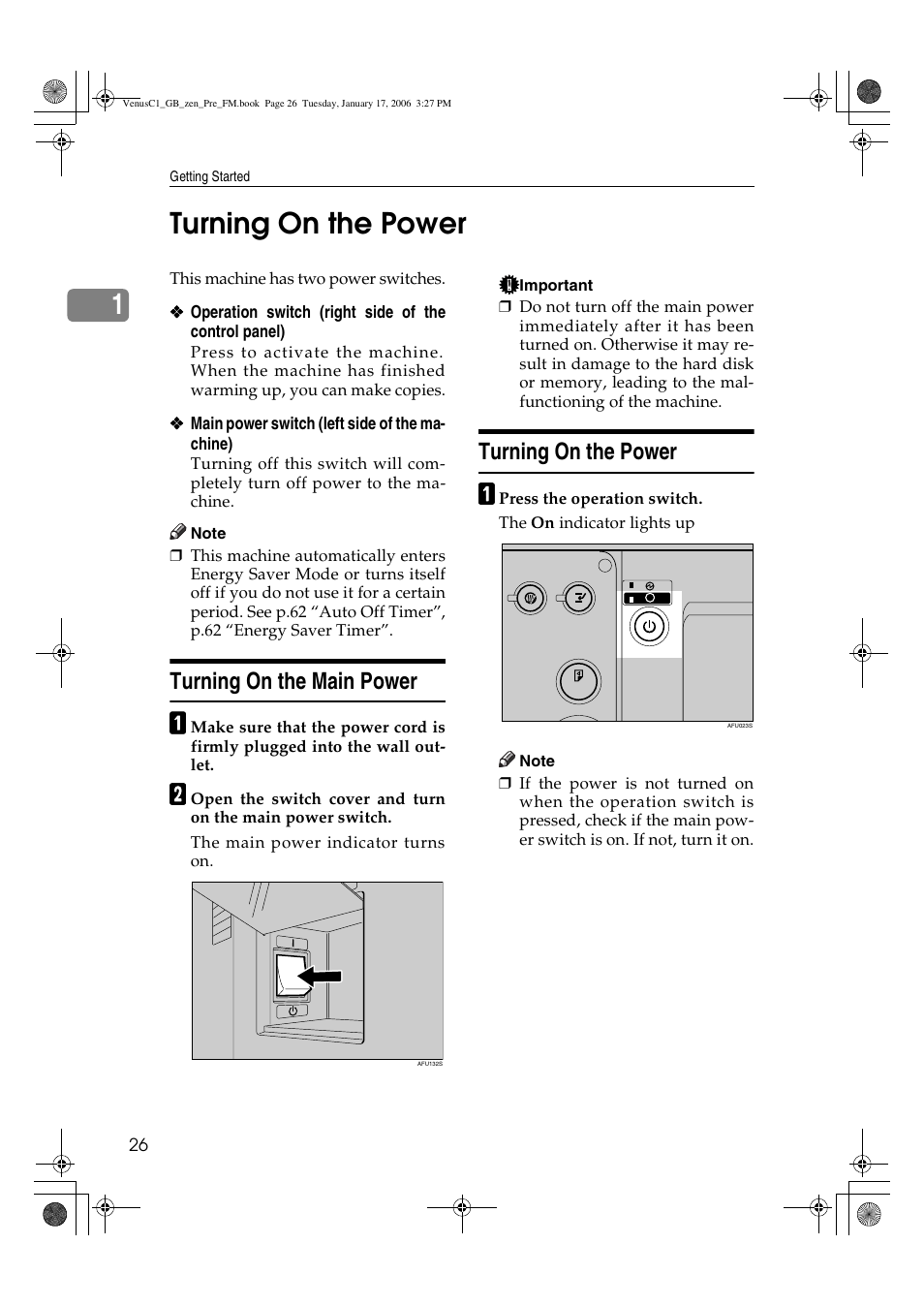 1turning on the power, Turning on the main power, Turning on the power | Ricoh Aficio Color 5560 User Manual | Page 38 / 200