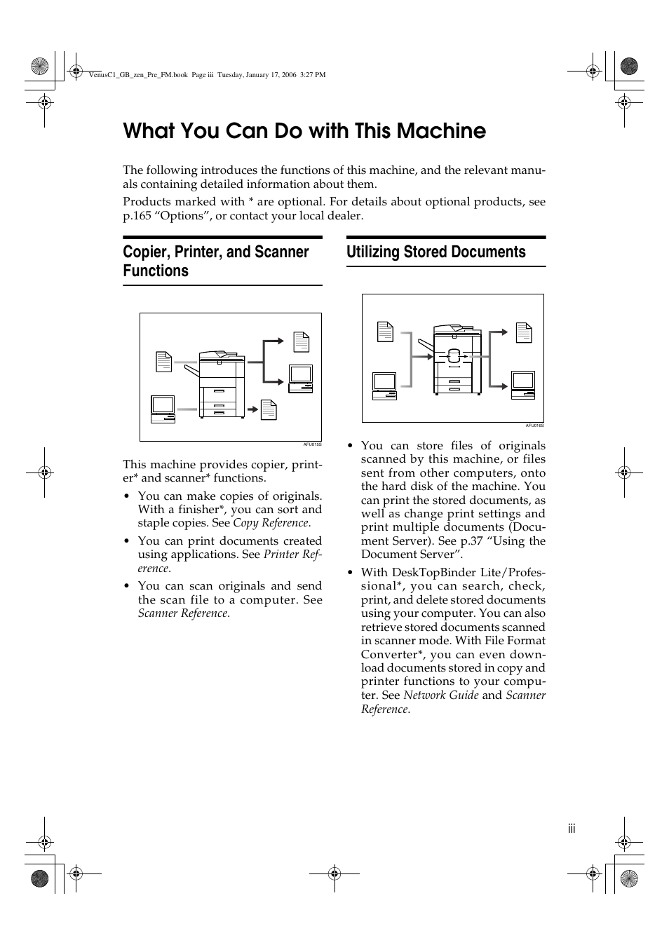 What you can do with this machine, Copier, printer, and scanner functions, Utilizing stored documents | Ricoh Aficio Color 5560 User Manual | Page 5 / 200