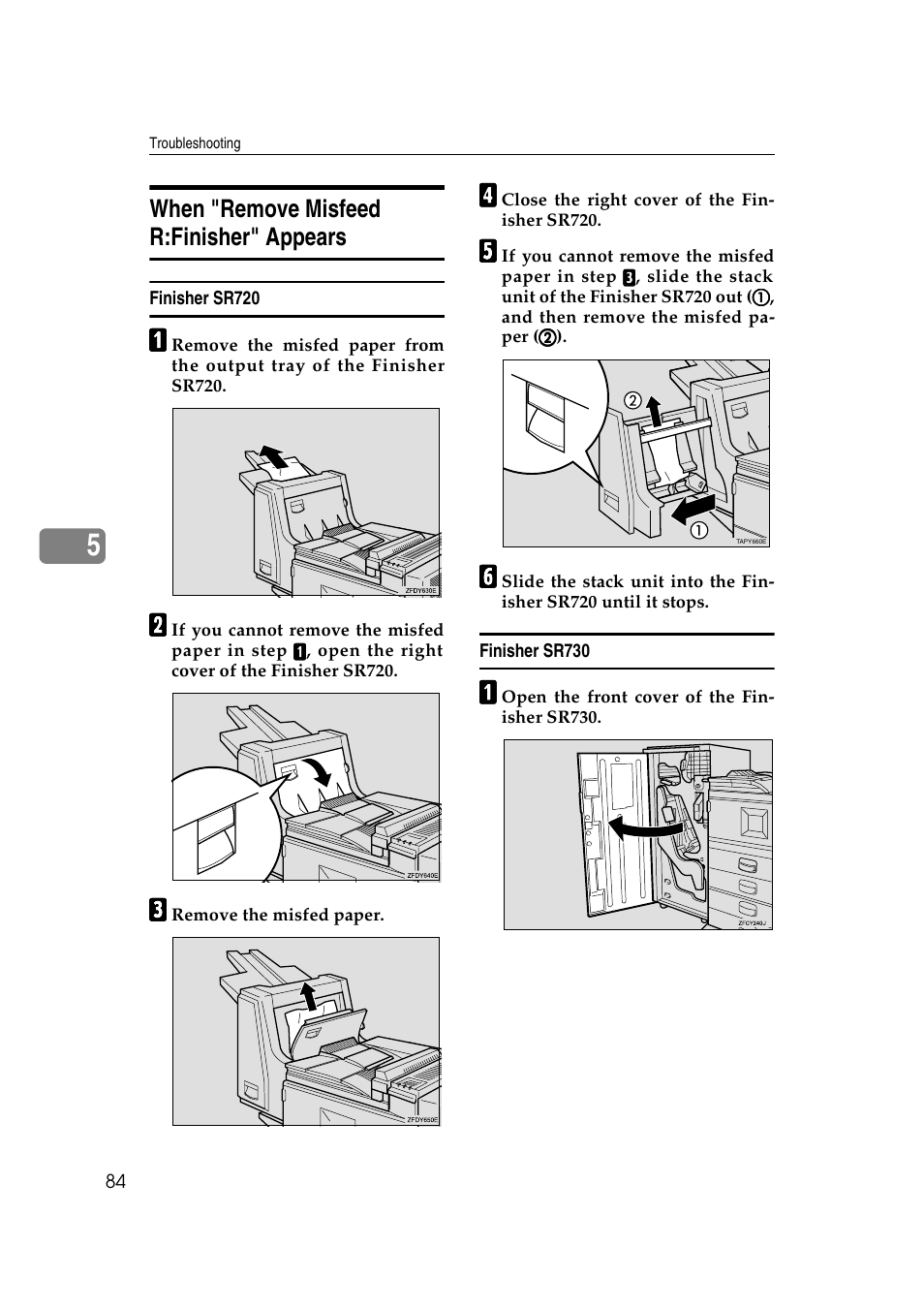 When "remove misfeed r:finisher" appears, P.84 “when "remove misfeed r:finisher" appears | Ricoh AP4510 User Manual | Page 158 / 424