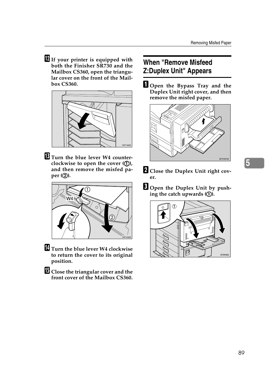 When "remove misfeed z:duplex unit" appears, P.89 “when "remove misfeed z:duplex unit" appears | Ricoh AP4510 User Manual | Page 163 / 424