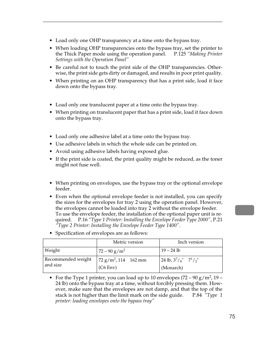 Ohp transparencies, Translucent paper, Adhesive labels | Avoid using adhesive labels having exposed glue, Envelopes, Specification of envelopes are as follows, Table, Table body, Table row, Metric version | Ricoh AP1400/AP2000 User Manual | Page 95 / 332