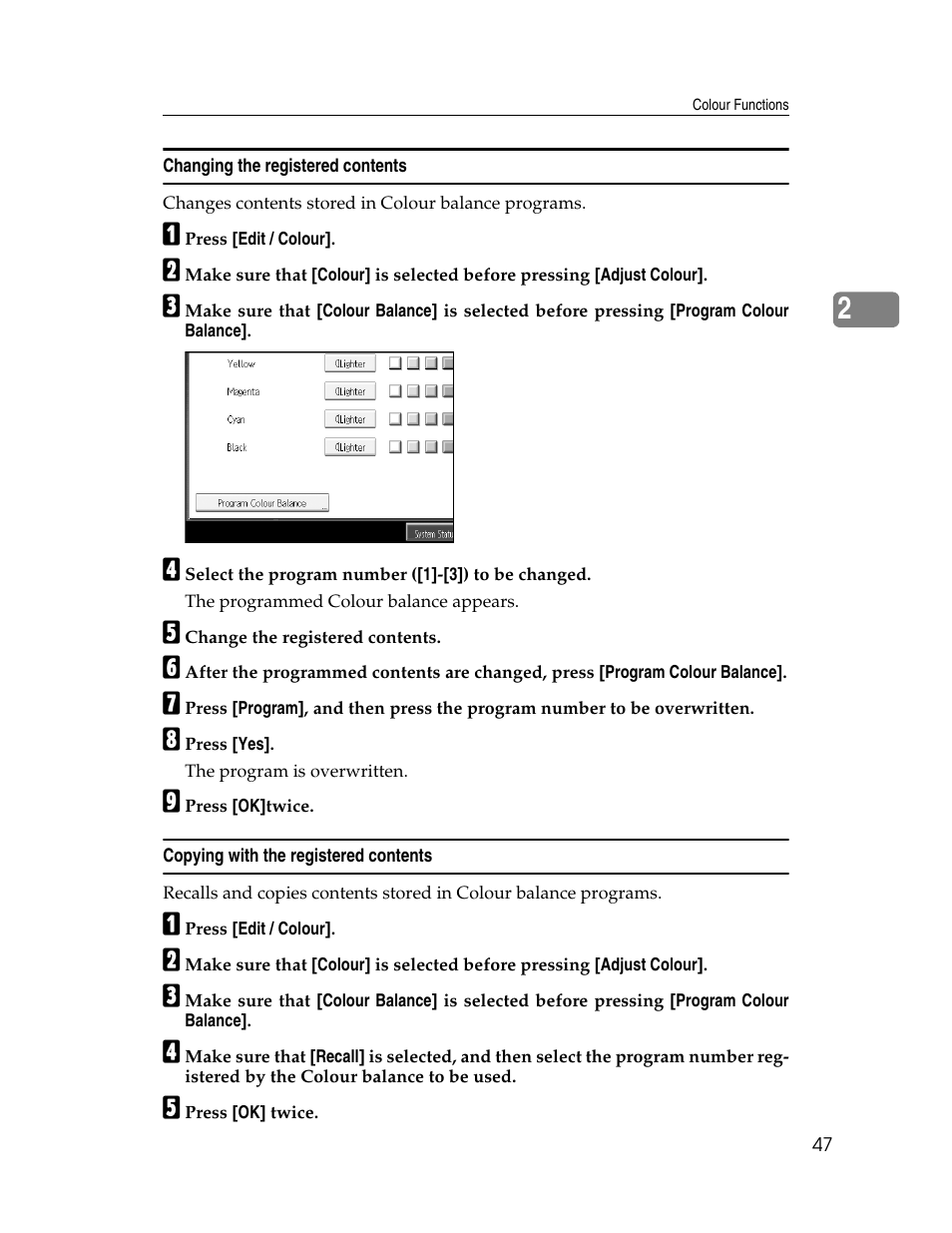 Changing the registered contents, Copying with the registered contents | Ricoh Aficio MP C2000 User Manual | Page 69 / 206