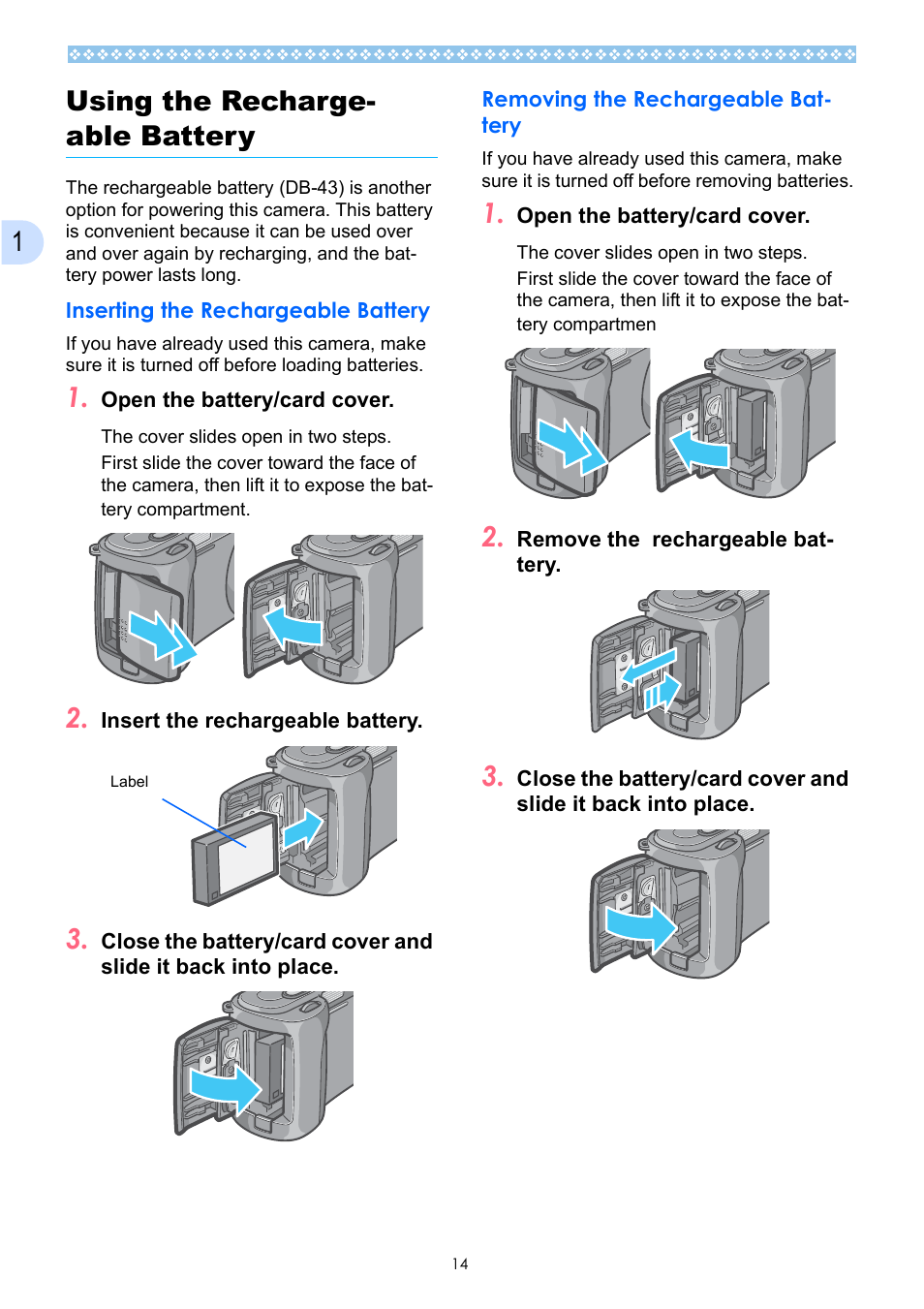 Using the rechargeable battery, Inserting the rechargeable battery, Removing the rechargeable battery | 1using the recharge- able battery | Ricoh Caplio GX User Manual | Page 14 / 194