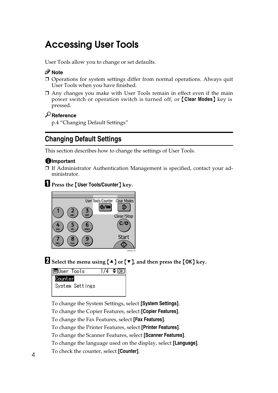 Accessing user tools, Changing default settings | Ricoh Aficio MP 161SPF User Manual | Page 12 / 304