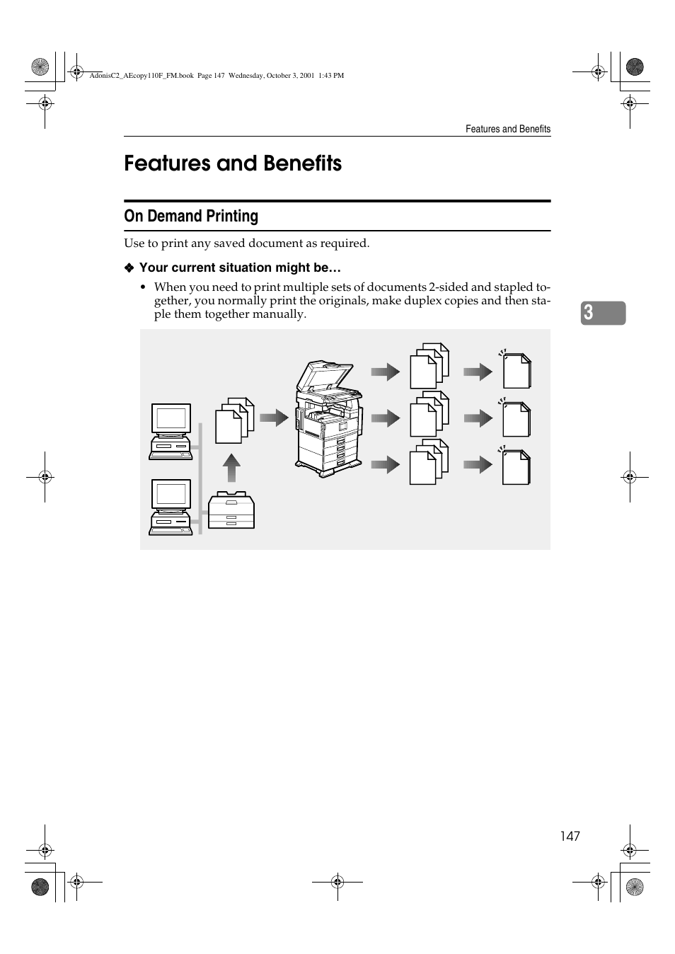 Features and benefits, On demand printing, 3features and benefits | Ricoh AFICIO 1035 User Manual | Page 161 / 264