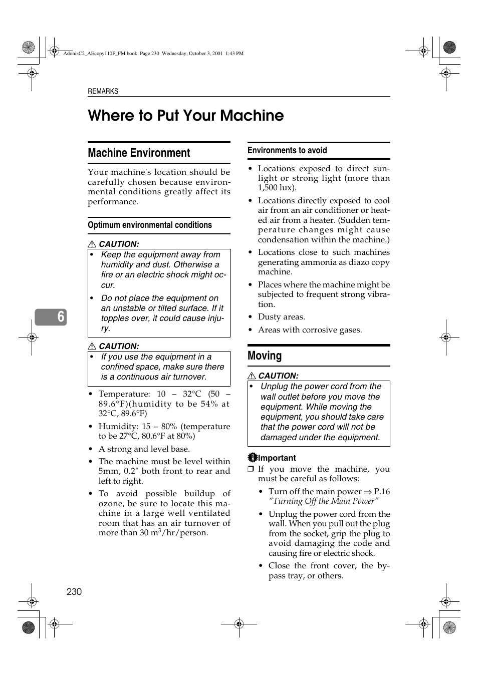 Where to put your machine, Machine environment, Moving | 6where to put your machine | Ricoh AFICIO 1035 User Manual | Page 244 / 264