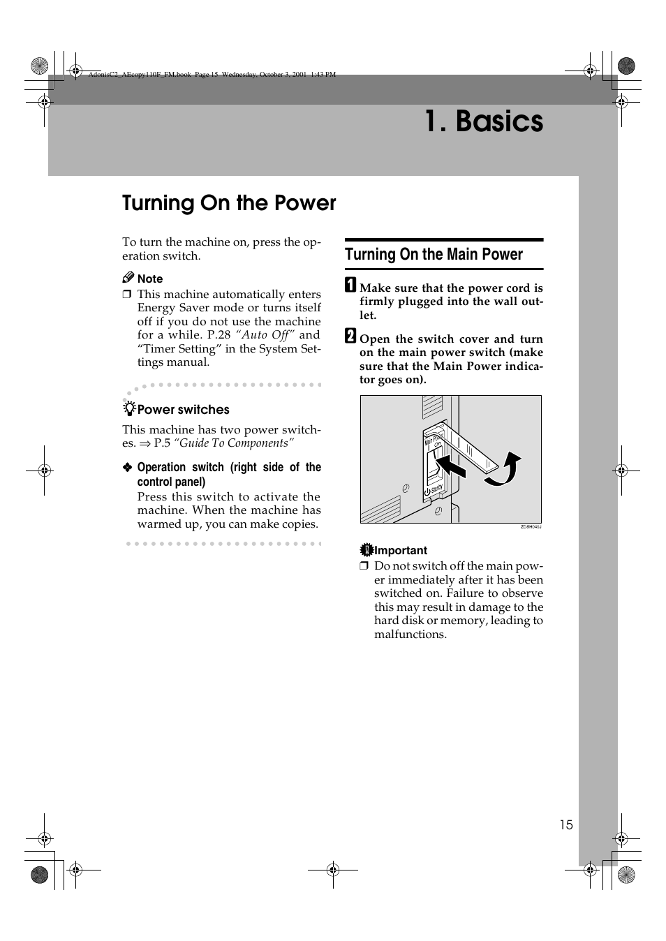 Basics, Turning on the power, Turning on the main power | Ricoh AFICIO 1035 User Manual | Page 29 / 264
