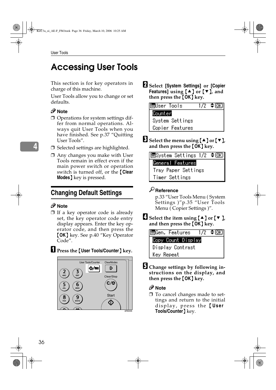 4accessing user tools, Changing default settings | Ricoh Aficio IS 2315 User Manual | Page 42 / 92