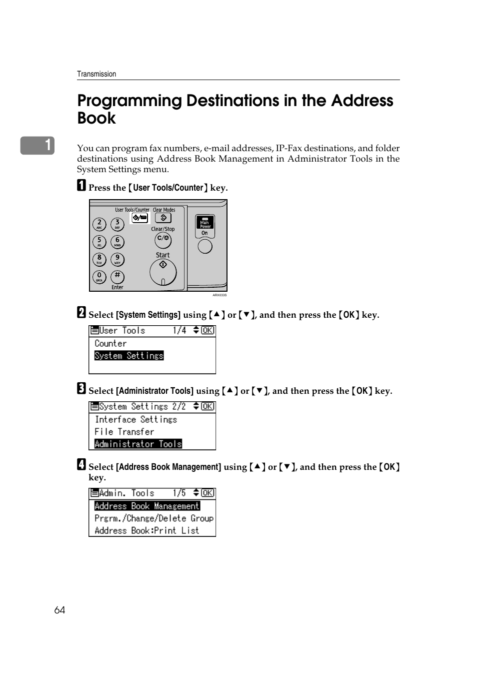 Programming destinations in the address book, 1programming destinations in the address book | Ricoh 2000 User Manual | Page 74 / 204