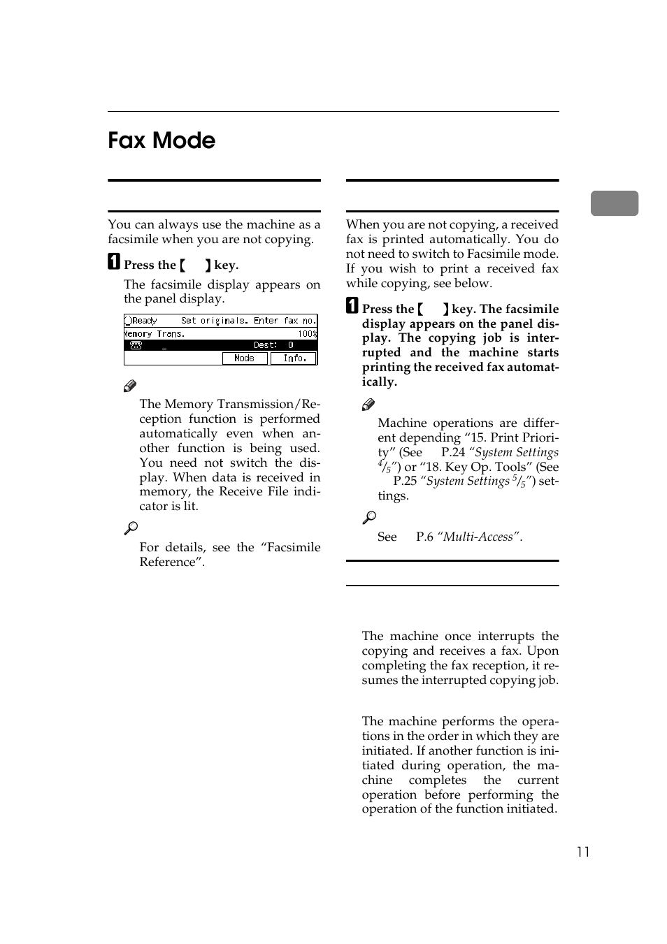 Fax mode 11, Fax mode, Printing a received fax | 1fax mode, Changing to facsimile mode | Ricoh Aficio Copy Machine 180 User Manual | Page 134 / 595