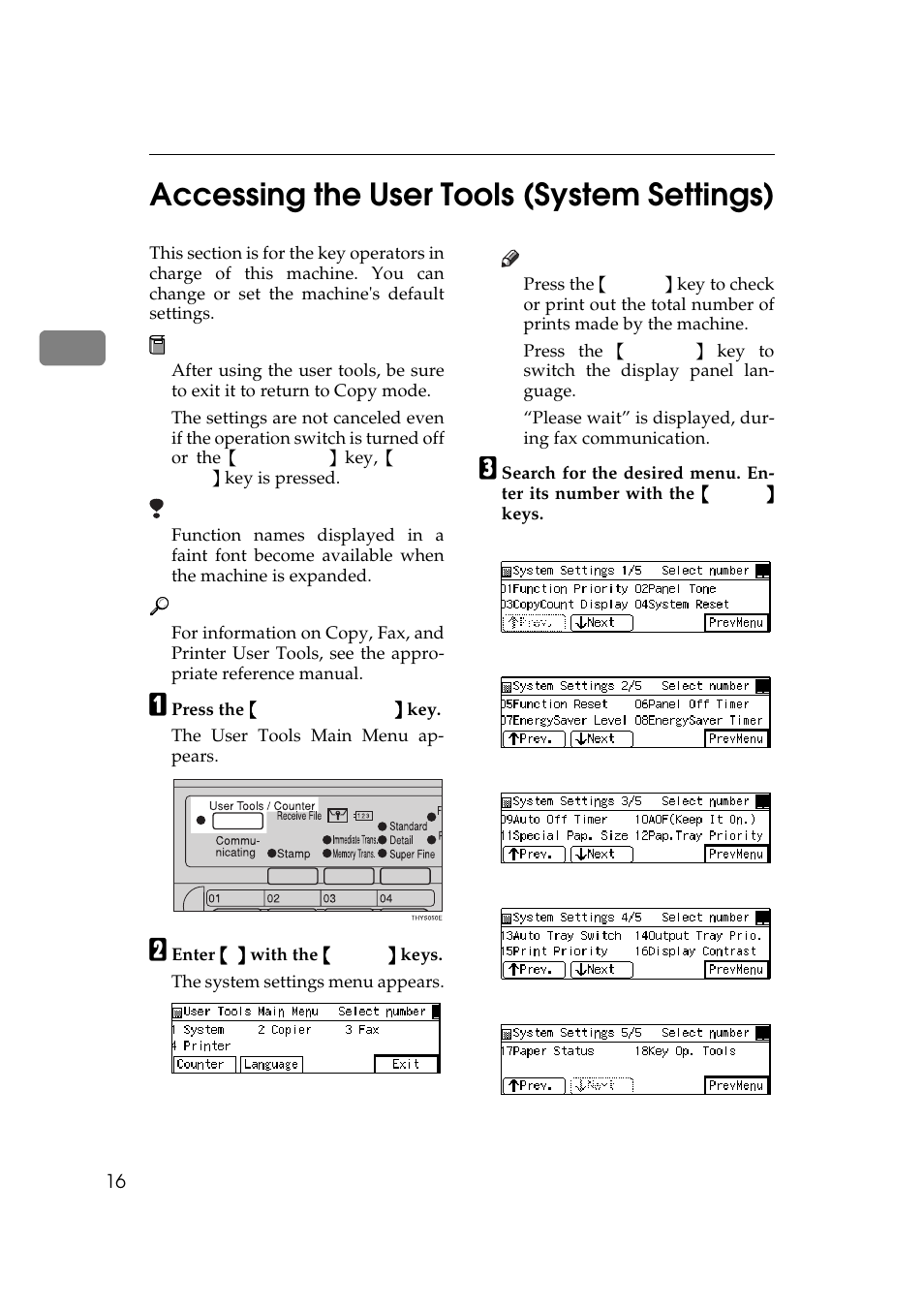 Accessing the user tools (system settings), 2accessing the user tools (system settings) | Ricoh Aficio Copy Machine 180 User Manual | Page 139 / 595