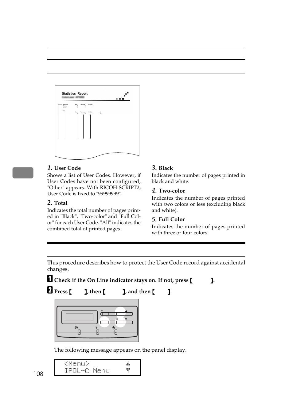 Reading the statistics report, Protecting the user code record, P.108 “protecting the user code record | Menu> j ipdl-c menu l | Ricoh AP306 User Manual | Page 120 / 144