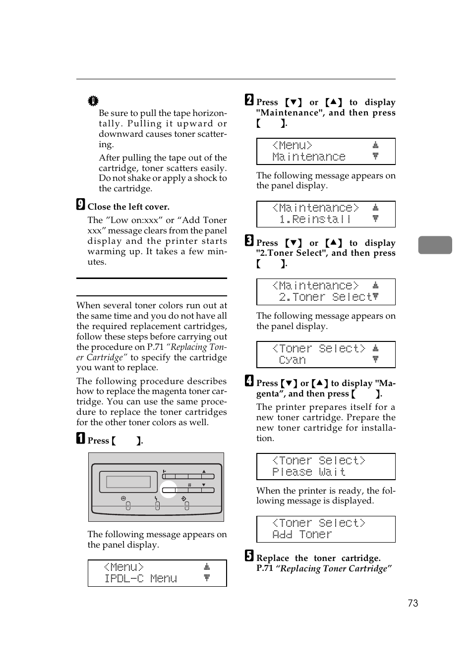 Replacing a specific toner cartridge, Menu> j ipdl-c menu l, Menu> j maintenance l | Maintenance> j 1.reinstall l, Maintenance> j 2.toner selectl, Toner select> j cyan l, Toner select> please wait, Toner select> add toner | Ricoh AP306 User Manual | Page 85 / 144