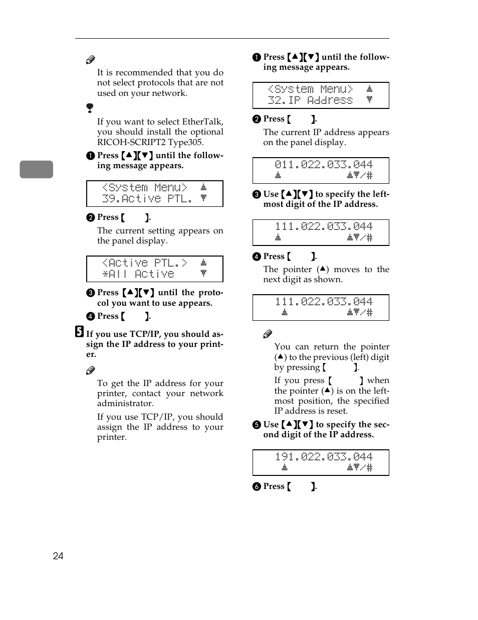 System menu> j 39.active ptl. l, Active ptl.> j *all active l, System menu> j 32.ip address l | 044 j jl | Ricoh AP305 User Manual | Page 54 / 156