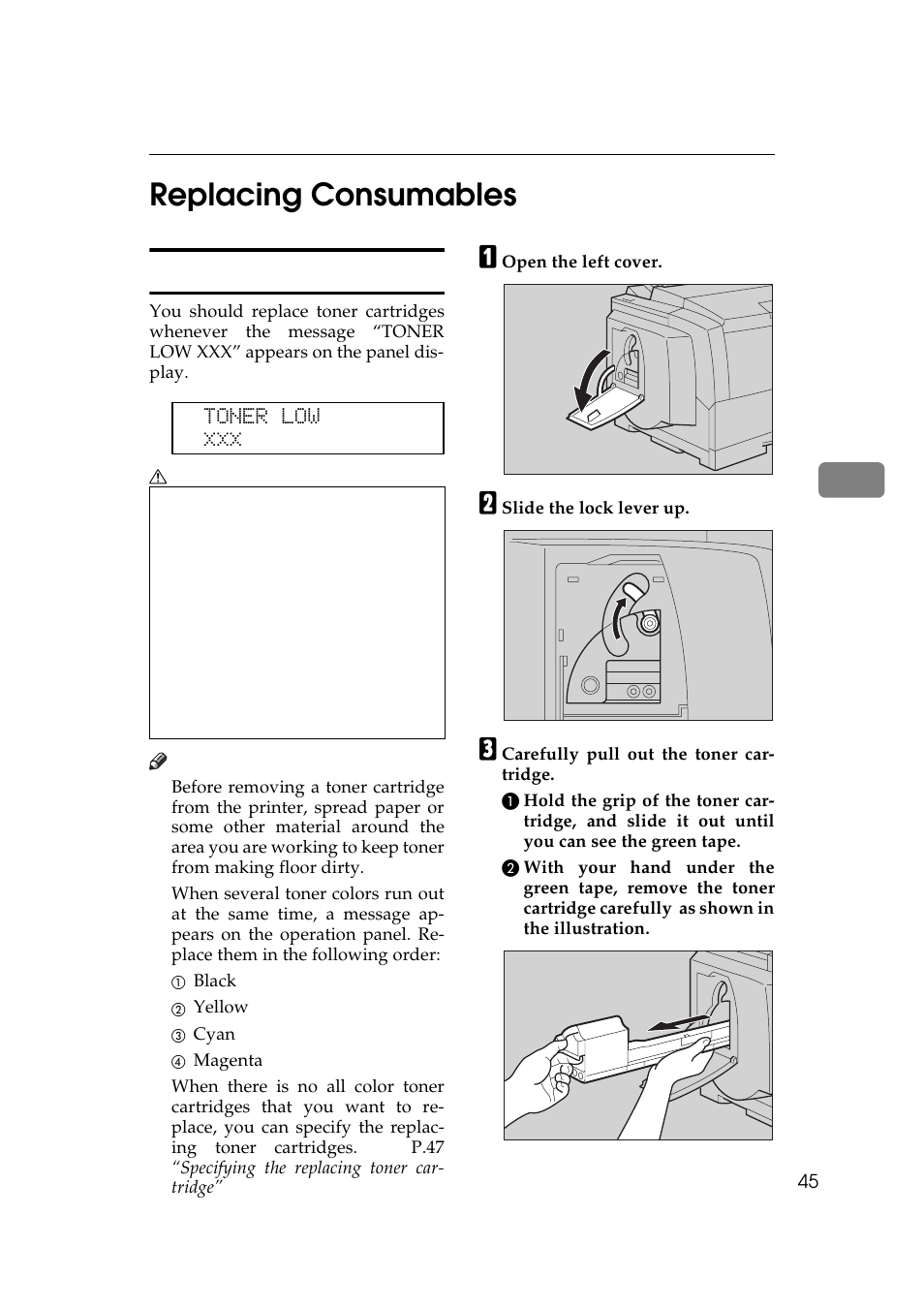 Replacing consumables, Replacing the toner cartridge, P.45 “replacing the | Toner cartridge, P.45 “replacing, The toner cartridge, P.45 “replacing the toner cartridge, 4replacing consumables, Toner low xxx | Ricoh AP505 User Manual | Page 63 / 80