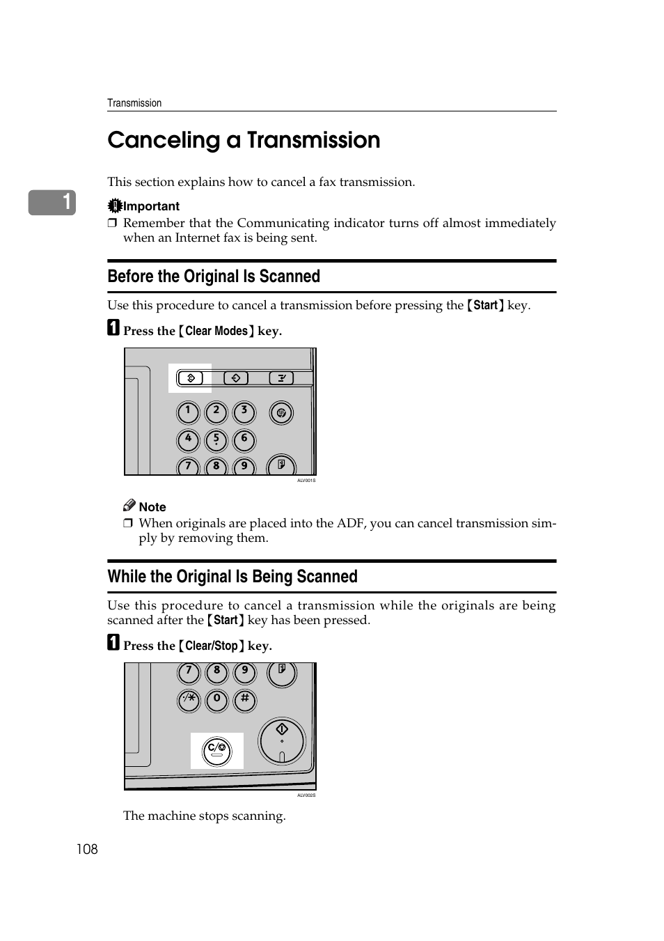 Canceling a transmission, Before the original is scanned, While the original is being scanned | P.108 “canceling a transmission, 1canceling a transmission | Ricoh 7500 User Manual | Page 118 / 292