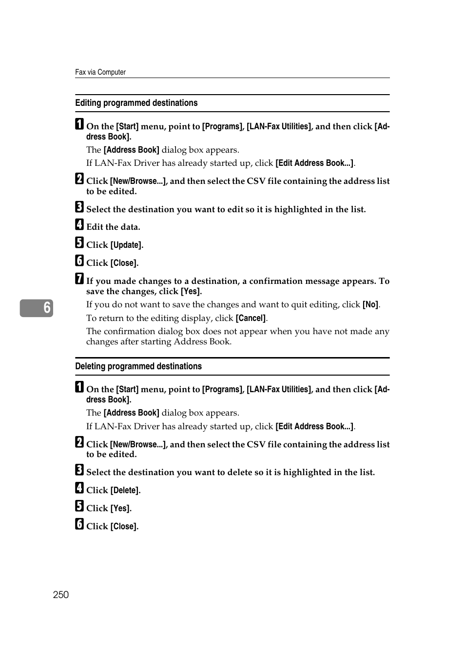 Editing programmed destinations, Deleting programmed destinations | Ricoh 7500 User Manual | Page 260 / 292