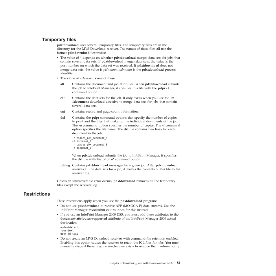 Temporary files, Restrictions, Temporary | Files | Ricoh INFOPRINT XT GLD0-0025-01 User Manual | Page 101 / 202